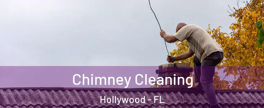  Chimney Cleaning Hollywood - FL