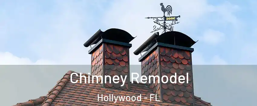  Chimney Remodel Hollywood - FL