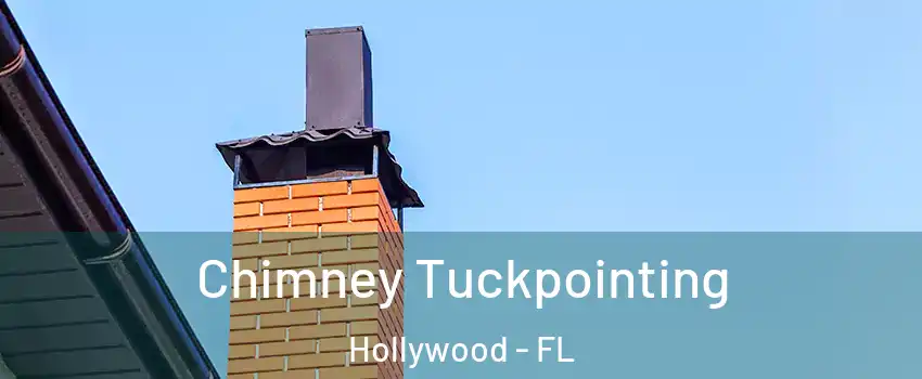  Chimney Tuckpointing Hollywood - FL