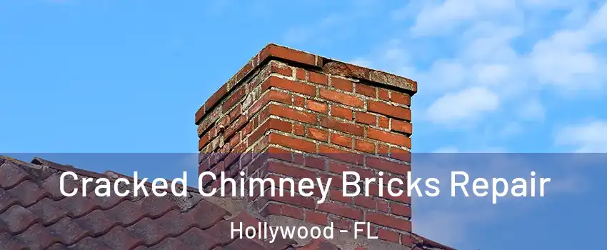 Cracked Chimney Bricks Repair Hollywood - FL