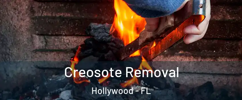  Creosote Removal Hollywood - FL