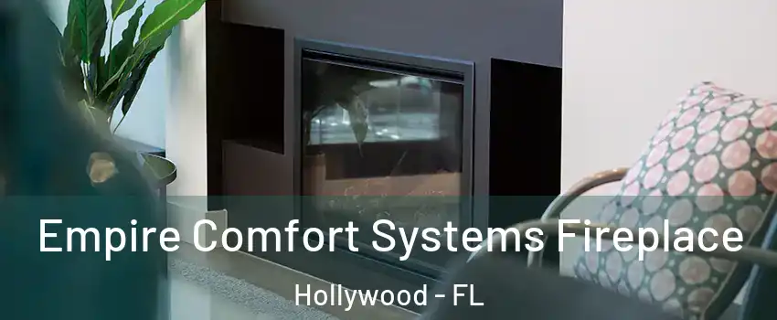  Empire Comfort Systems Fireplace Hollywood - FL
