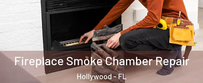  Fireplace Smoke Chamber Repair Hollywood - FL