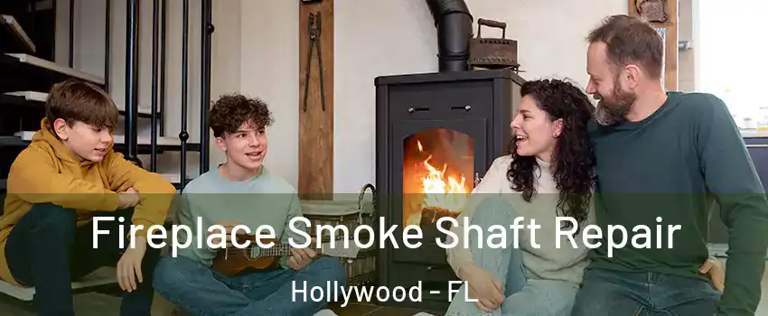  Fireplace Smoke Shaft Repair Hollywood - FL