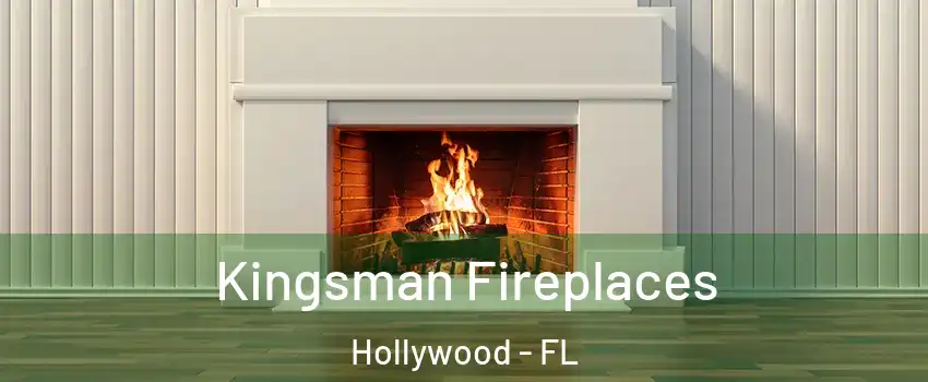  Kingsman Fireplaces Hollywood - FL