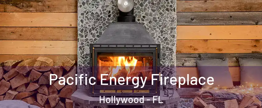  Pacific Energy Fireplace Hollywood - FL