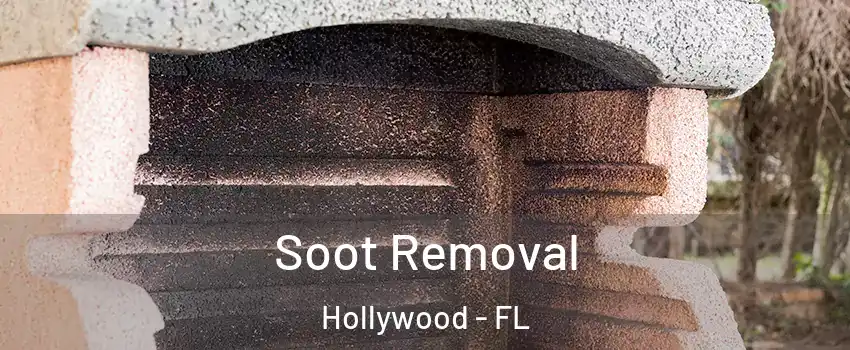  Soot Removal Hollywood - FL